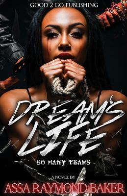 Dream's Life by Raymond Baker