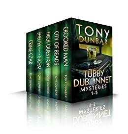 Tubby Dubonnet Mysteries by Tony Dunbar