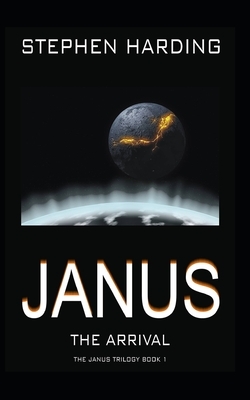 Janus the Arrival by Stephen Harding