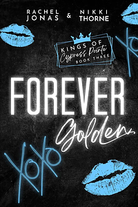 Forever Golden by Nikki Thorne, Rachel Jonas