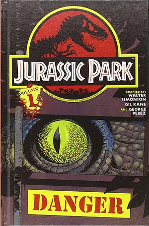 Jurassic Park Vol. 1: Danger by Walt Simonson