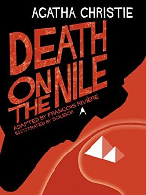 Death On The Nile by Mark Johnson, Solidor, François Rivière