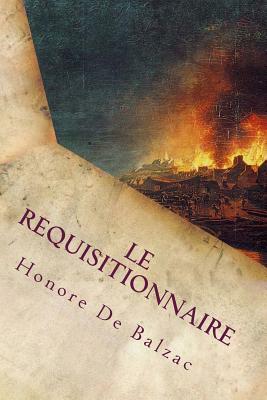 Le Requisitionnaire by Honoré de Balzac