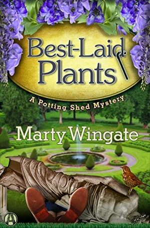 Best-Laid Plants by Marty Wingate