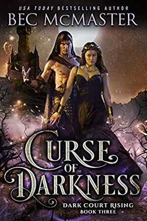 Curse of Darkness by Bec McMaster