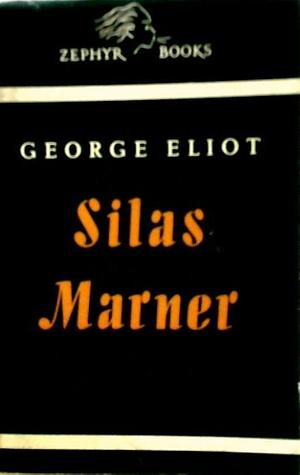 Silas Marner by George Eliot