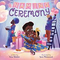 Naming Ceremony by Seina Wedlick