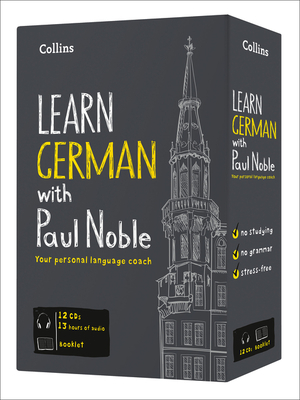 Learn German with Paul Noble - Complete Course by Paul Noble