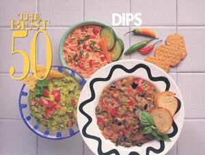 The Best 50 Dips by Joanna White