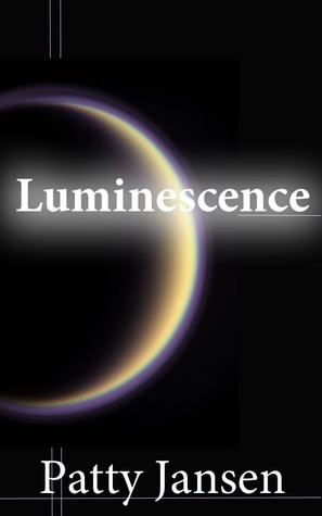 Luminescence by Patty Jansen