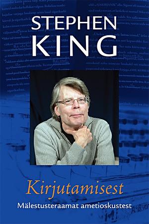 Kirjutamisest by Stephen King