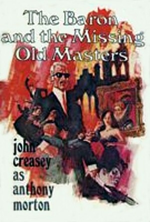 The Baron and the Missing Old Masters by John Creasey