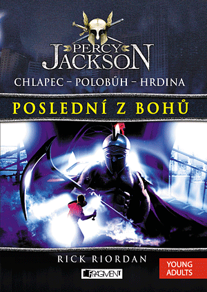 Poslední z bohů by Rick Riordan