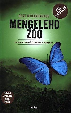 Mengeleho Zoo by Marie Voslářová, Gert Nygårdshaug