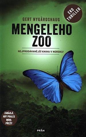 Mengeleho Zoo by Gert Nygårdshaug, Marie Voslářová