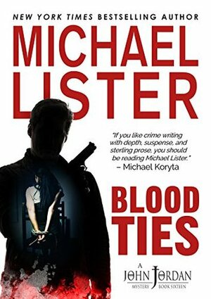 Blood Ties by Michael Lister