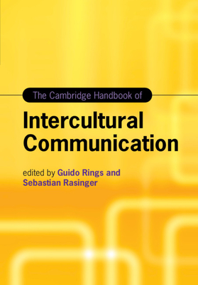 The Cambridge Handbook of Intercultural Communication by 