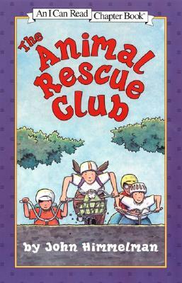 The Animal Rescue Club by John Himmelman