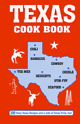 Texas Cookbook by Golden West Publishers, Shayne K. Fischer