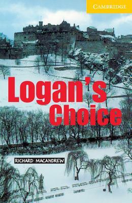 Logan's Choice Level 2 by Richard MacAndrew