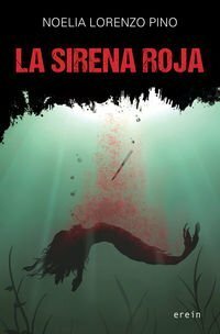 La Sirena Roja by Noelia Lorenzo Pino