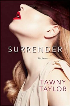 Surrender by Tawny Taylor