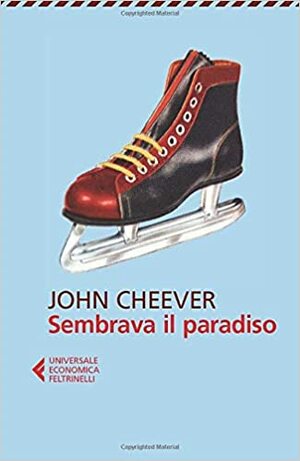 Sembrava il paradiso by John Cheever