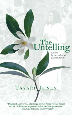 The Untelling by Tayari Jones