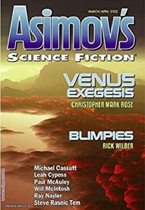 Asimov's Science Fiction March/April 2022 by Ray Nayler, Sheila Williams, William Ledbetter, Michael Cassutt, Paul McAuley, Leah Cypress, Christopher Mark Rose, Rick Wilber