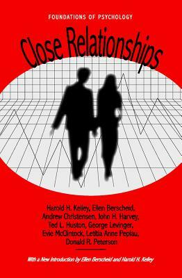 Close Relationships by Harold H. Kelley, Andrew Christensen, Ellen Berscheid