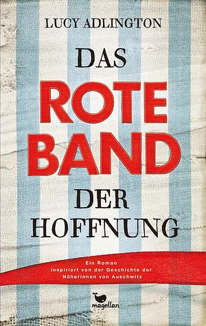 Das rote Band der Hoffnung by Lucy Adlington