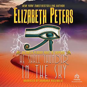 He Shall Thunder in the Sky by Elizabeth Peters