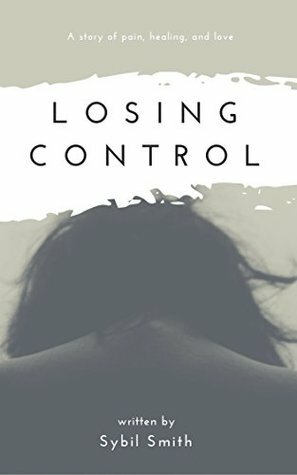 Losing Control by Sybil Smith
