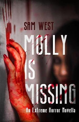 Molly is Missing by Sam West