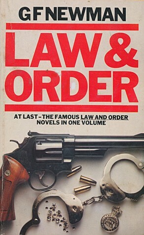 Law And Order by G.F. Newman