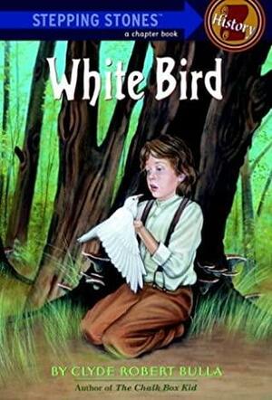 White Bird by Clyde Robert Bulla