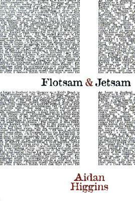 Flotsam & Jetsam by Aidan Higgins