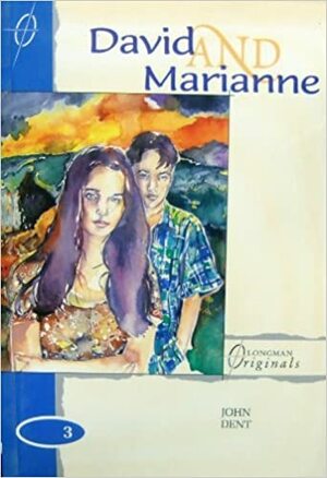 David and Marianne: Longman Originals: Stage 3 by John Dent