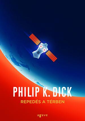 Repedés a térben by Philip K. Dick