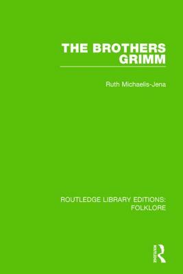 The Brothers Grimm Pbdirect by Ruth Michaelis-Jena
