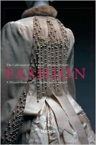 Fashion: The Collection of the Kyoto Costume Institute - A History from the 18th to the 20th Century by Akiko Fukai