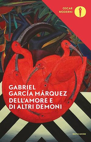 Dell'amore e di altri demoni by Gabriel García Márquez