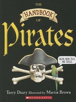 Handbook Of Pirates by Martin Brown, Terry Deary