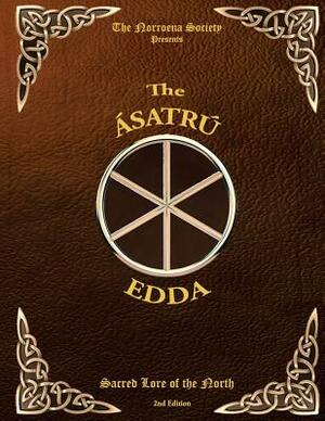 The Asatru Edda: Sacred Lore of the North by The Norroena Society