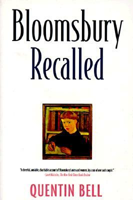 Bloomsbury Recalled by Quentin Bell