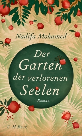 Der Garten der verlorenen Seelen by Nadifa Mohamed