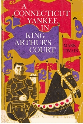 Connecticut Yankee in King Arthur's Court by Mark Twain Illustrated Eddition by Mark Twain