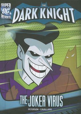 The Joker Virus by Mike Cavallaro, Scott Peterson
