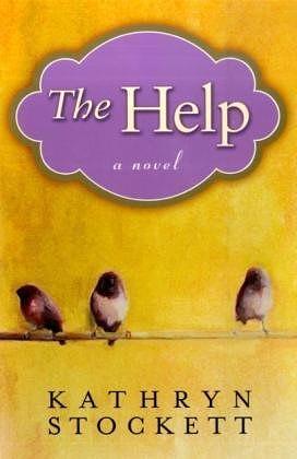 The Help by Kathryn Stockett