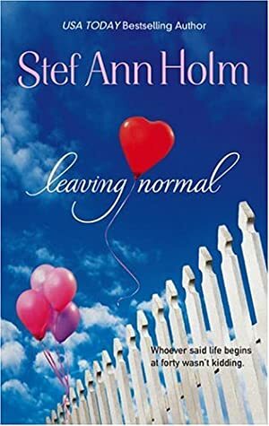 Leaving Normal by Stef Ann Holm